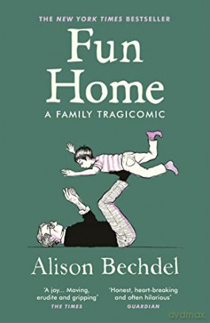 Fun Home: A Family Tragicomic - Alison Bechdel [KSIĄŻKA]