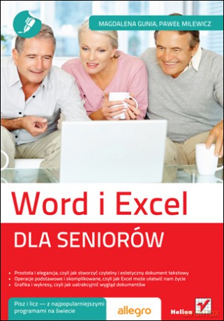 Word i Excel. Dla seniorów [KSIĄŻKA]