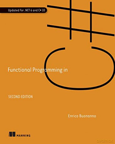 Functional Programming in C# - Enrico Buonanno [KSIĄŻKA]