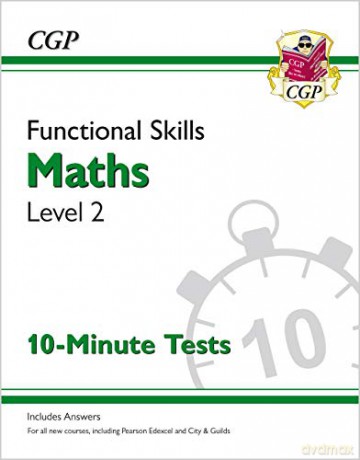Functional Skills Maths Level 2 - 10 Minute Tests (CGP Functional Skills) - CGP Books [KSIĄŻKA]