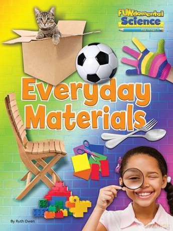 Fundamental Science Key Stage 1: Everyday Materials 2016 (Fundamental Science Ks1) - Ruth Owen [KSIĄŻKA]