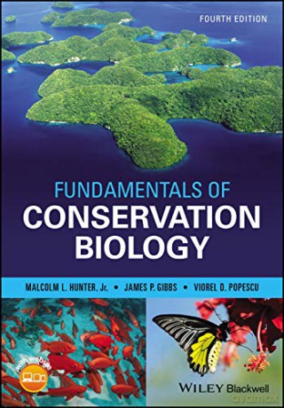 Fundamentals of Conservation Biology, 4th Edition - Malcolm L. Hunter Jr. [KSIĄŻKA]