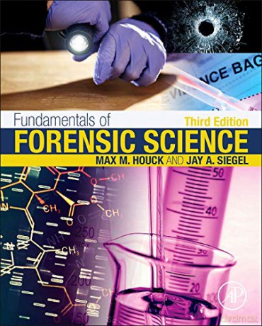Fundamentals of Forensic Science - Max M. Houck [KSIĄŻKA]