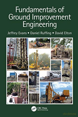 Fundamentals of Ground Improvement Engineering - Jeffrey Evans [KSIĄŻKA]