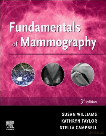 Fundamentals of Mammography - Sue Williams [KSIĄŻKA]