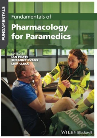 Fundamentals of Pharmacology for Paramedics - Ian Peate [KSIĄŻKA]