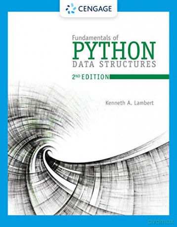 Fundamentals of Python: Data Structures (Mindtap Course List) - Kenneth Lambert [KSIĄŻKA]