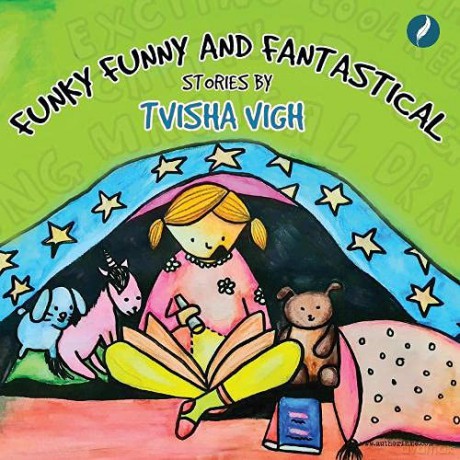 Funky Funny And Fantastical Stories By Tvisha Vigh - Tvisha Vigh [KSIĄŻKA]