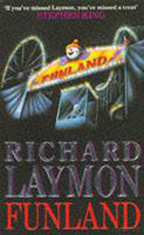 Funland: More fear than fun... - Richard Laymon [KSIĄŻKA]