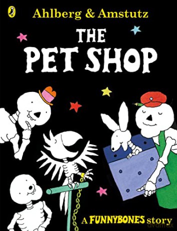 Funnybones: The Pet Shop: Volume 2 - Allan Ahlberg [KSIĄŻKA]