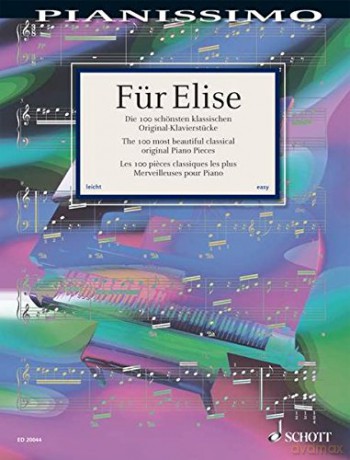 Für Elise - The 100 most beautiful classical Piano Pieces - Pianissimo series - piano: Die 100 schönsten klassischen Original-Klavierstücke. Klavier. - Hans-Günter Heumann [KSIĄŻKA]
