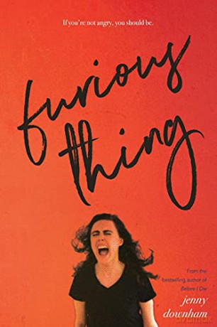 Furious Thing - Jenny Downham [KSIĄŻKA]