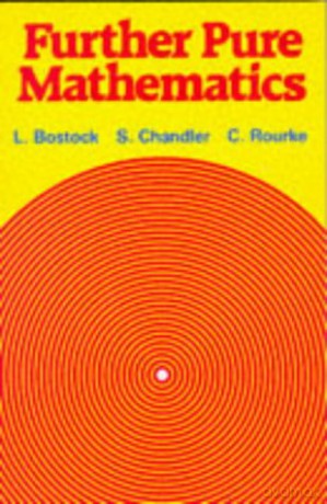 Further Pure Mathematics - L Bostock [KSIĄŻKA]