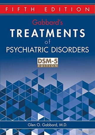 Gabbard's Treatments of Psychiatric Disorders, Fifth Edition - Glen O. Gabbard [KSIĄŻKA]
