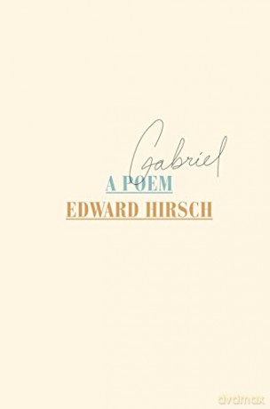 Gabriel: A Poem - Edward Hirsch [KSIĄŻKA]