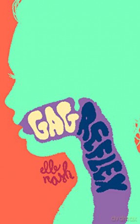 Gag Reflex - Elle Nash [KSIĄŻKA]