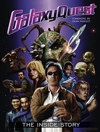 Galaxy Quest: The Inside Story - Matt McAllister [KSIĄŻKA]