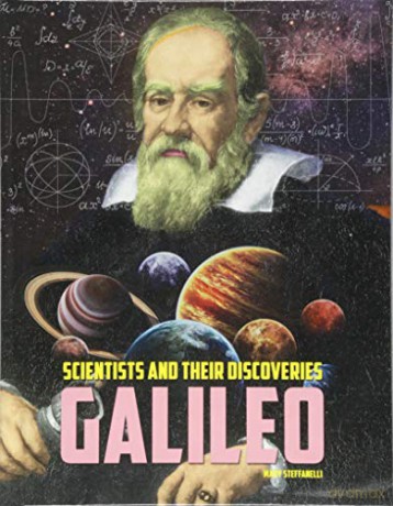 Galileo (Scientists and Their Discoveries) - Mary Steffanelli [KSIĄŻKA]