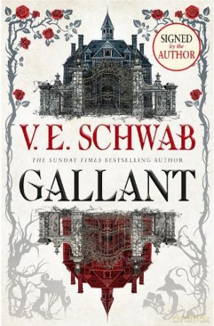 Gallant (Signed Edition): V.E. Schwab - V.E. Schwab [KSIĄŻKA]