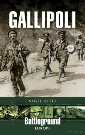 Gallipoli (Battleground Europe) - Nigel Steel [KSIĄŻKA]