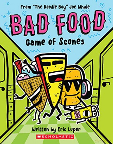 Game of Scones: From "Doodle Boy" Joe Whale (Bad Food 1) - Eric Luper [KSIĄŻKA]