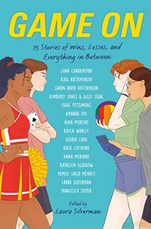 Game on: 15 Stories of Wins, Losses, and Everything in Between - Laura Silverman [KSIĄŻKA]