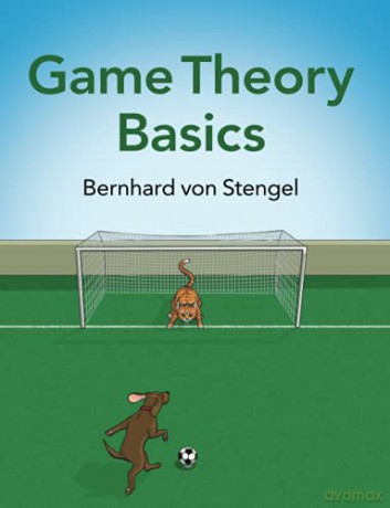 Game Theory Basics - Bernhard von Stengel [KSIĄŻKA]