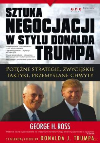 Sztuka negocjacji w stylu Donalda Trumpa [KSIĄŻKA]