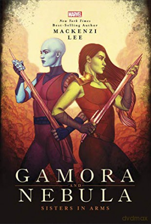 Gamora and Nebula: Sisters in Arms: 2 (Marvel Universe YA) - Mackenzi Lee [KSIĄŻKA]