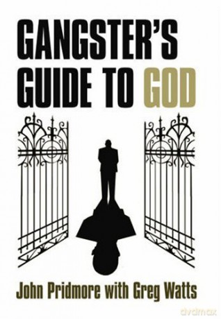 Gangster's Guide to God - John Pridmore [KSIĄŻKA]