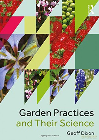 Garden Practices and Their Science - Geoff Dixon [KSIĄŻKA]