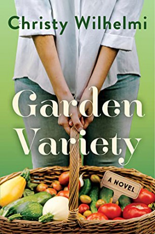 Garden Variety: A Novel - Christy Wilhelmi [KSIĄŻKA]