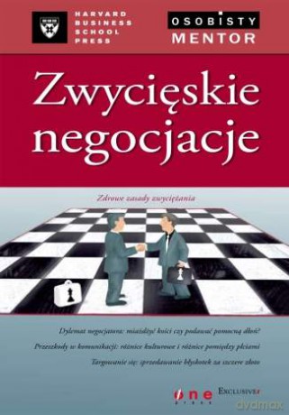 Zwycięskie negocjacje. Osobisty mentor -- Harvard Business School Press [KSIĄŻKA]