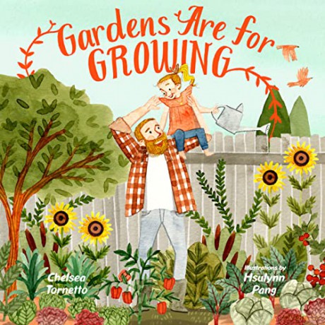 Gardens Are for Growing - Chelsea Tornetto [KSIĄŻKA]