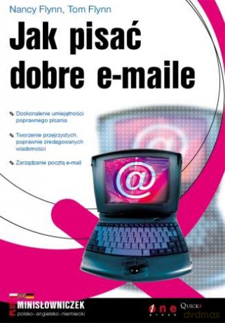 Jak pisać dobre e-maile [KSIĄŻKA]