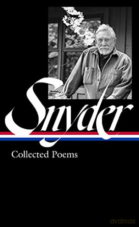 Gary Snyder: Collected Poems (Loa #357) (Library of America, 357) - Snyder [KSIĄŻKA]