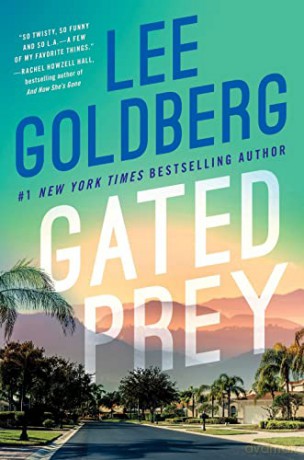 Gated Prey: 3 (Eve Ronin) - Lee Goldberg [KSIĄŻKA]