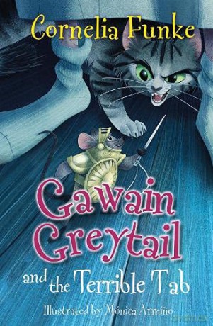 Gawain Greytail and the Terrible Tab (Acorn Readers) (Acorns) - Cornelia Funke [KSIĄŻKA]