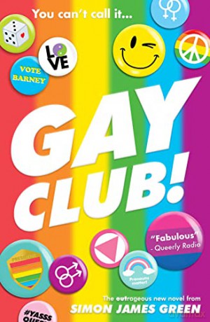 Gay Club! - Simon James Green [KSIĄŻKA]