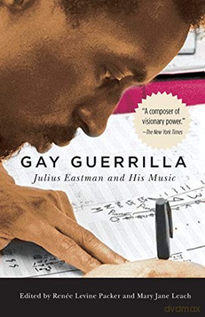 Gay Guerrilla: Julius Eastman and His Music: 129 (Eastman Studies in Music) - Renee Levine-Packer [KSIĄŻKA]
