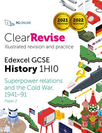 GCSE Edexcel History Superpower relations and the Cold War, 1941-1991: Illustrated Revision and Practice (ClearRevise Edexcel GCSE History 1HI0) - PG Online [KSIĄŻKA]