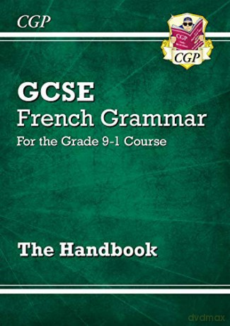 GCSE French Grammar Handbook - for the Grade 9-1 Course: perfect for the 2023 and 2024 exams (CGP GCSE French) - CGP Books [KSIĄŻKA]