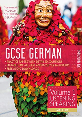 GCSE German by RSL (9-1) Volume 1: Listening, Speaking - Matt Lim [KSIĄŻKA]
