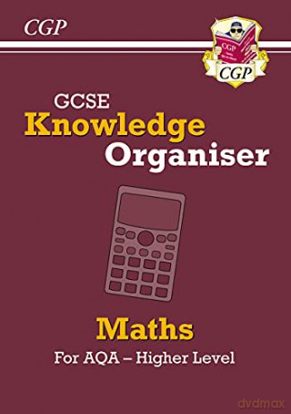 GCSE Maths AQA Knowledge Organiser - Higher: perfect for the 2023 and 2024 exams (CGP AQA GCSE Maths) - CGP Books [KSIĄŻKA]