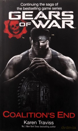 Gears Of War: Coalition's End (Tom Thorne Novels) - Karen Traviss [KSIĄŻKA]