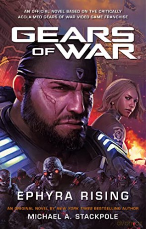 Gears of War: Ephyra Rising - Michael A. Stackpole [KSIĄŻKA]