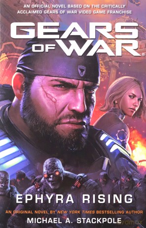 Gears of War: Ephyra Rising - Michael A. Stackpole [KSIĄŻKA]