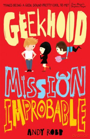 Geekhood: Mission Improbable: 2 (Geekhood (2)) - Andy Robb [KSIĄŻKA]
