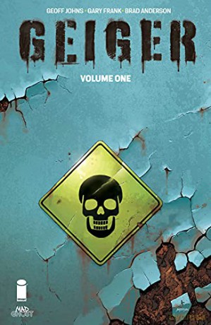 Geiger, Volume 1 (Geiger, 1) - Geoff Johns [KSIĄŻKA]