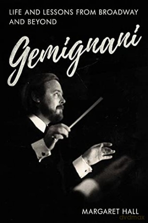 GEMIGNANI: Life and Lessons from Broadway and Beyond - Margaret Hall [KSIĄŻKA]